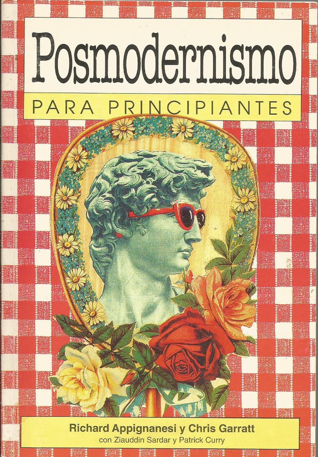 Posmodernismo para principiantes / Postmodernism for Beginners Politics & Society