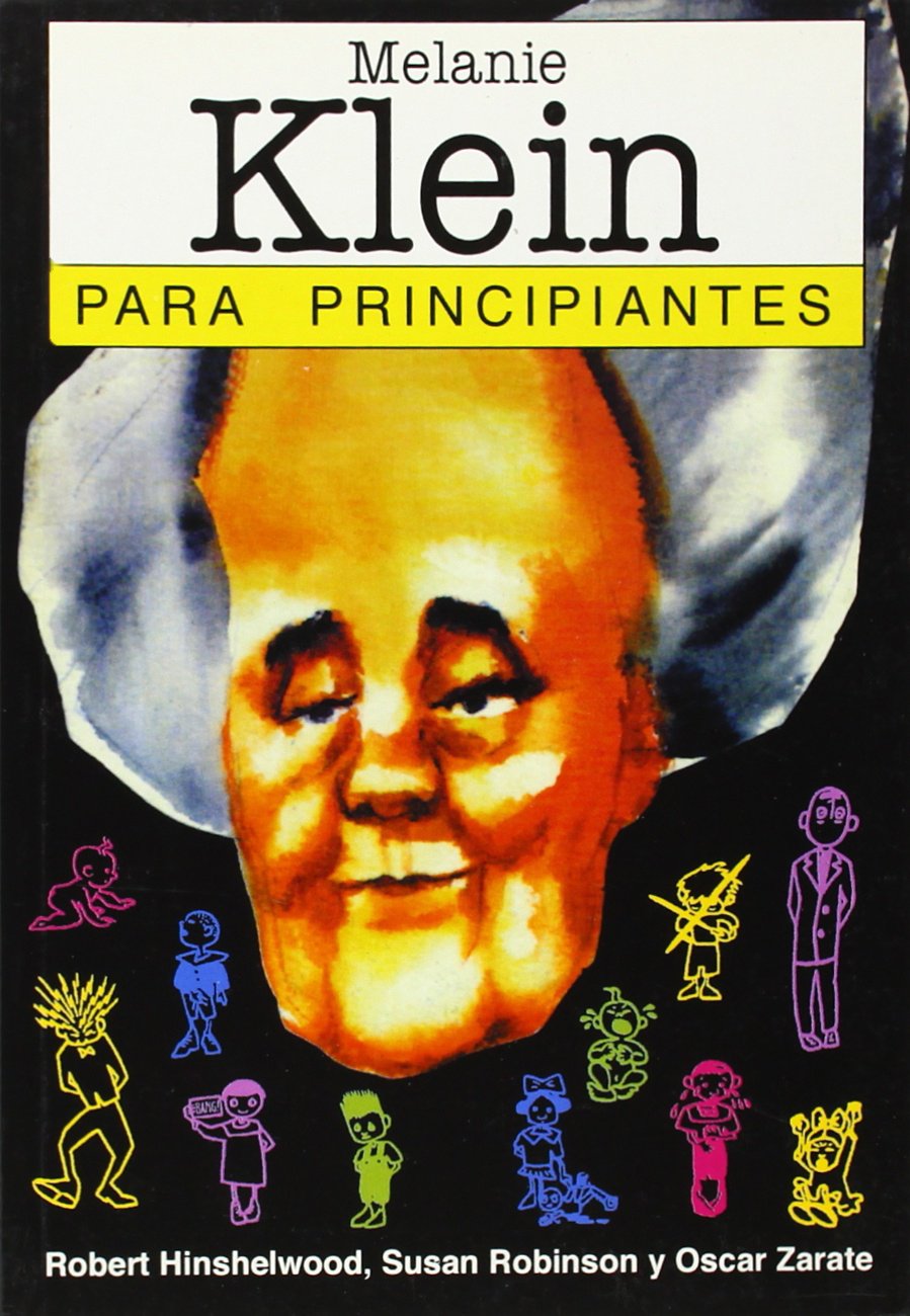 Melanie Klein para principiantes / Melanie Klein for Beginners book