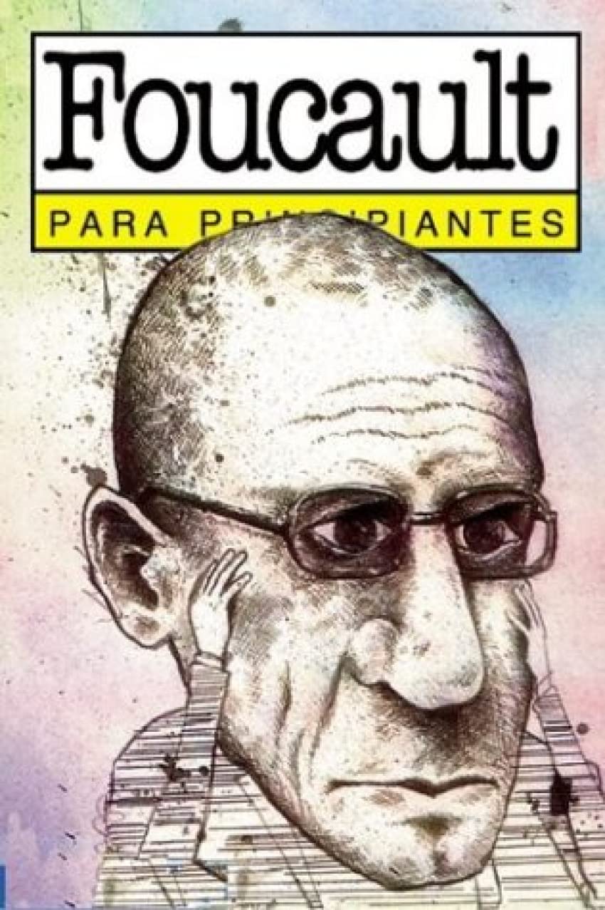 FOUCAULT PARA PRINCIPIANTES (For Beginners) Memories