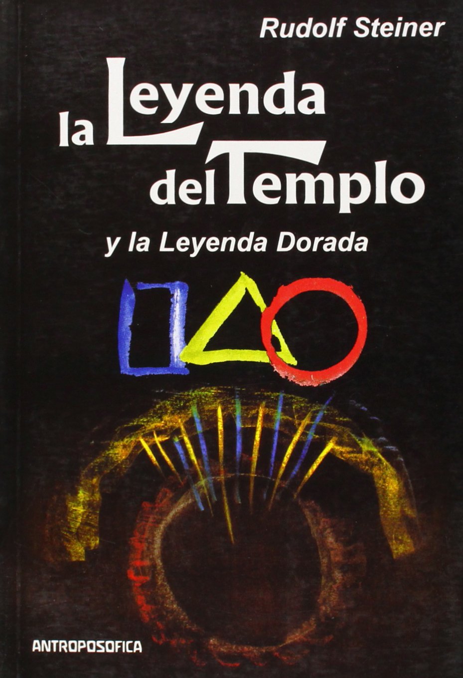 La Leyenda del Templo y La Leyenda de Oro book