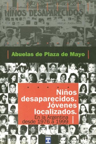 Ninos Desaparecidos Jovenes Localizados: En la Argentina de 1976 A 1999. Books