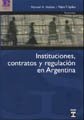 Instituciones, Contratos y Regulacion En Argentina (Economia) Books