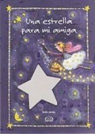 Una Estrella Para Mi Amiga/ A Star For My Friend Lifestyle