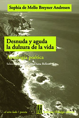 Desnuda Y Aguda La Dulzura De La Vida Poetry