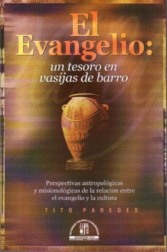 El Evangelio: Un tesoro en vasijas de barro (Fraternidad Teologica Latinoamericana - Boletin Teologico, Numero 5-6) Books