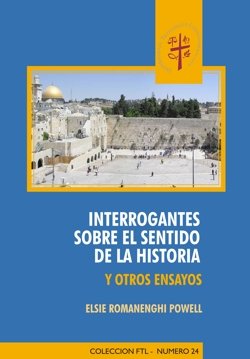 interrogantes sobre el sentido de la historia elsie powell Ed. 2006 Books