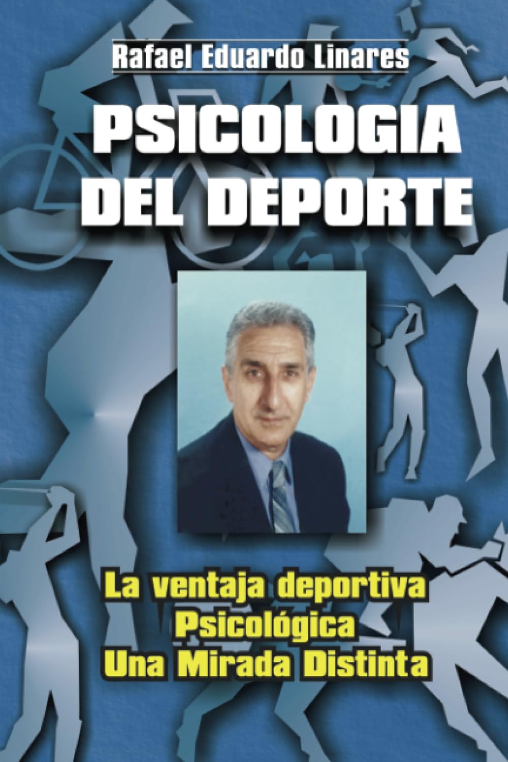 Psicología del deporte: La ventaja deportiva psicológica una mirada distinta book