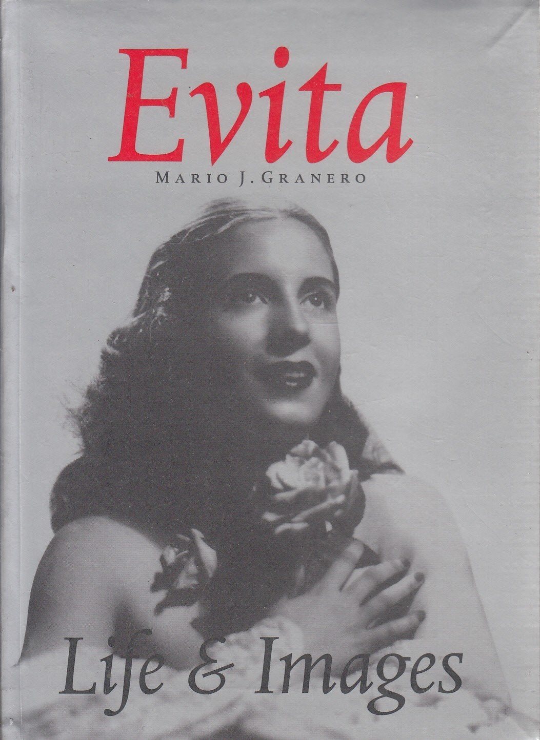 Evita: Life and Images Art & Literature