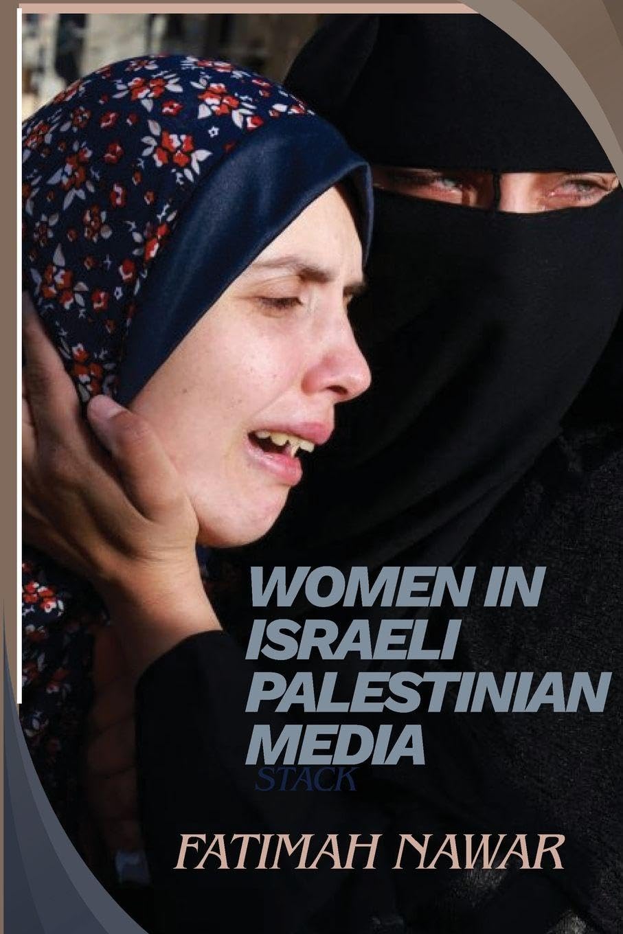 WOMEN IN ISRAELI PALESTINIAN MEDIA Social Sciences