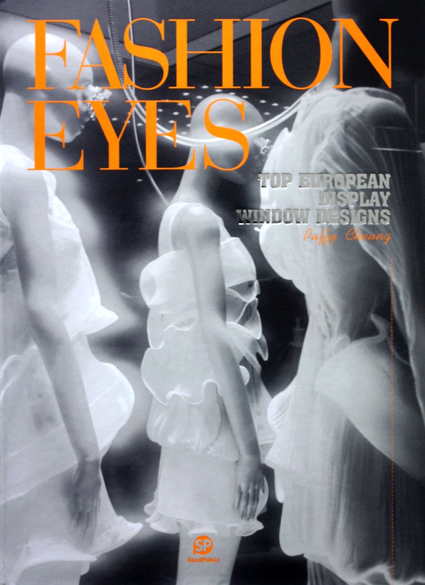 Fashion Eyes: Top Window Display in Europe Architecture