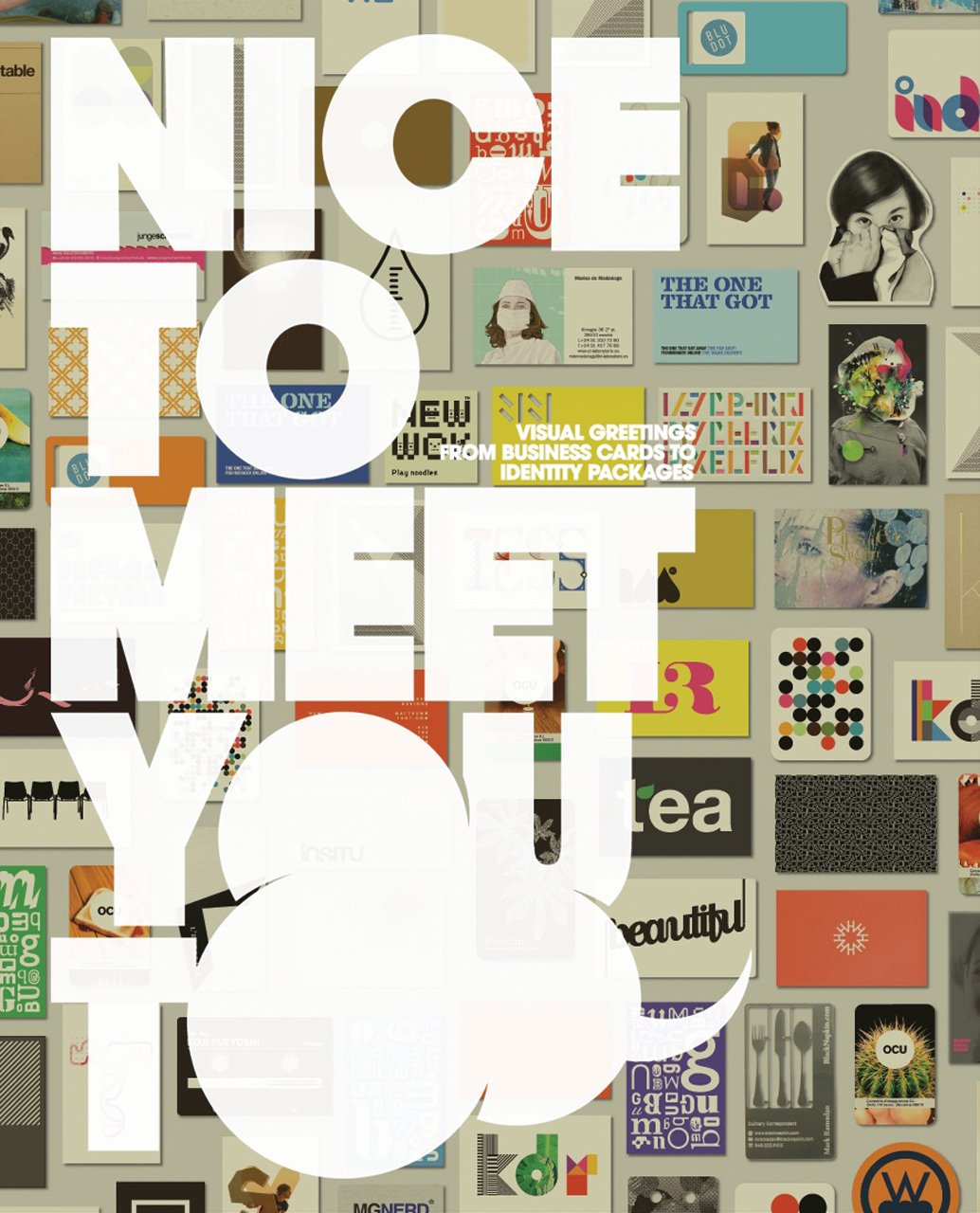 Nice to Meet You Too: Visual Greetings From Business Cards to Identity Packages Computer Science