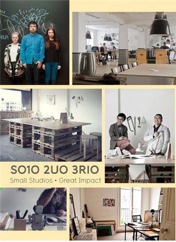 So1o 2uo 3rio Solo Duo Trio : Small Studio Great Impact Architecture