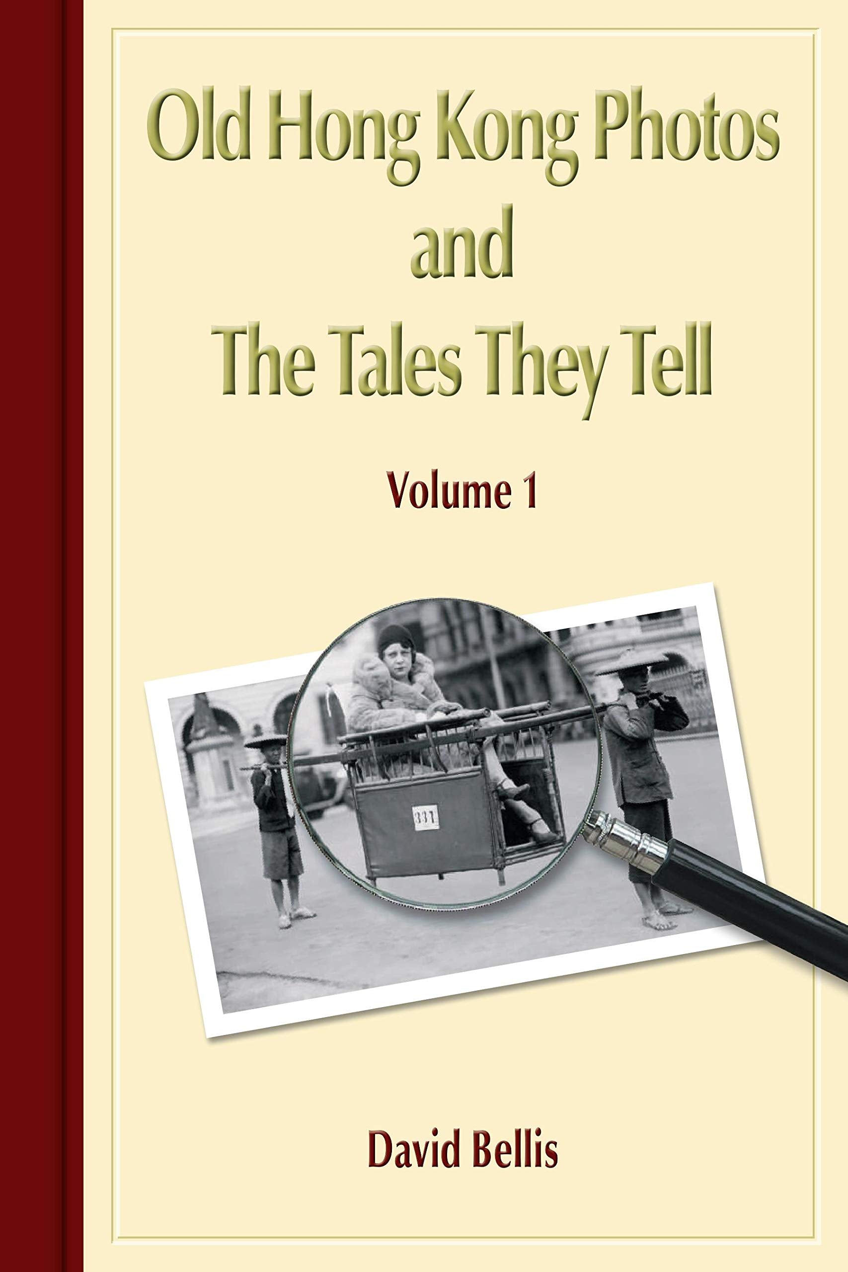 Old Hong Kong Photos and The Tales They Tell, Volume 1 Arts & Music