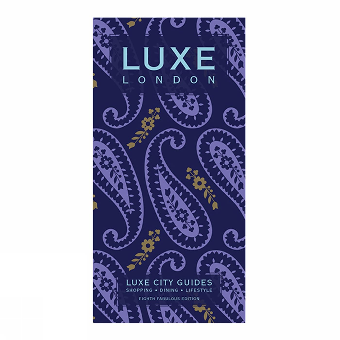 Guides, L: London Luxe City Guide, 8th Edition Leisure, Home & Garden