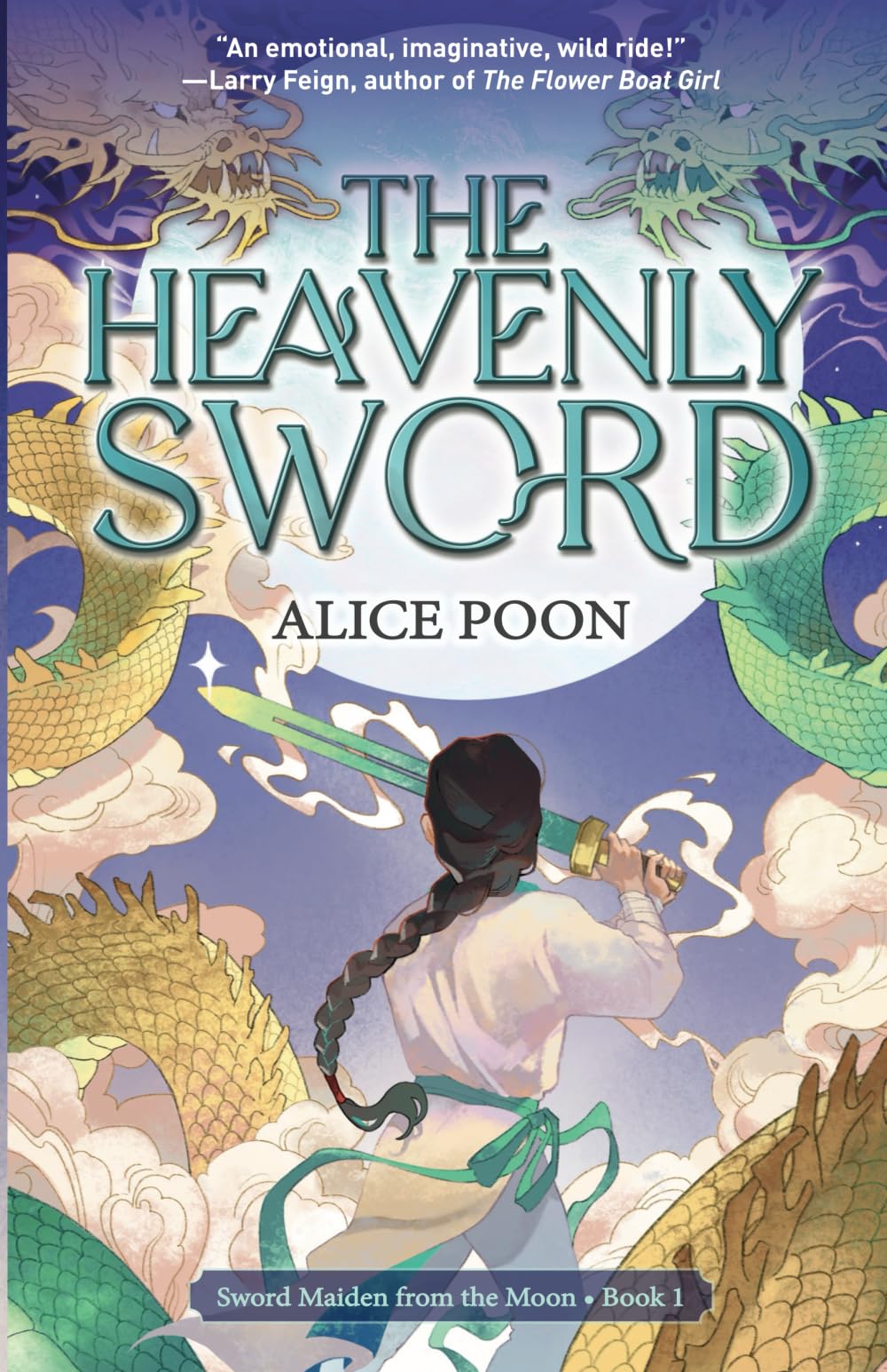 The Heavenly Sword (Sword Maiden from the Moon, Band 1) Fairy Tales & Legends