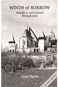 Winds of Sorrow: Travels in and Around Transylvania Travel