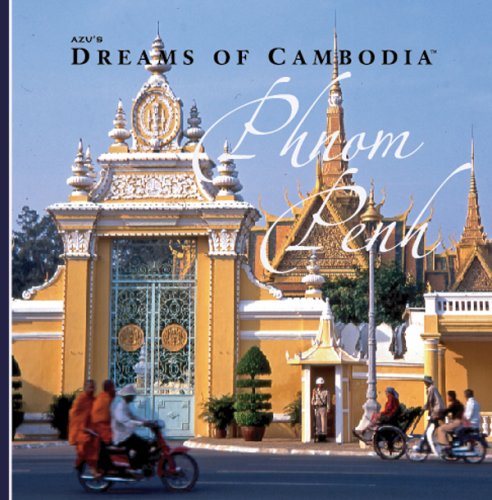 AZU Dreams of Cambodia Phnom Penh Travel