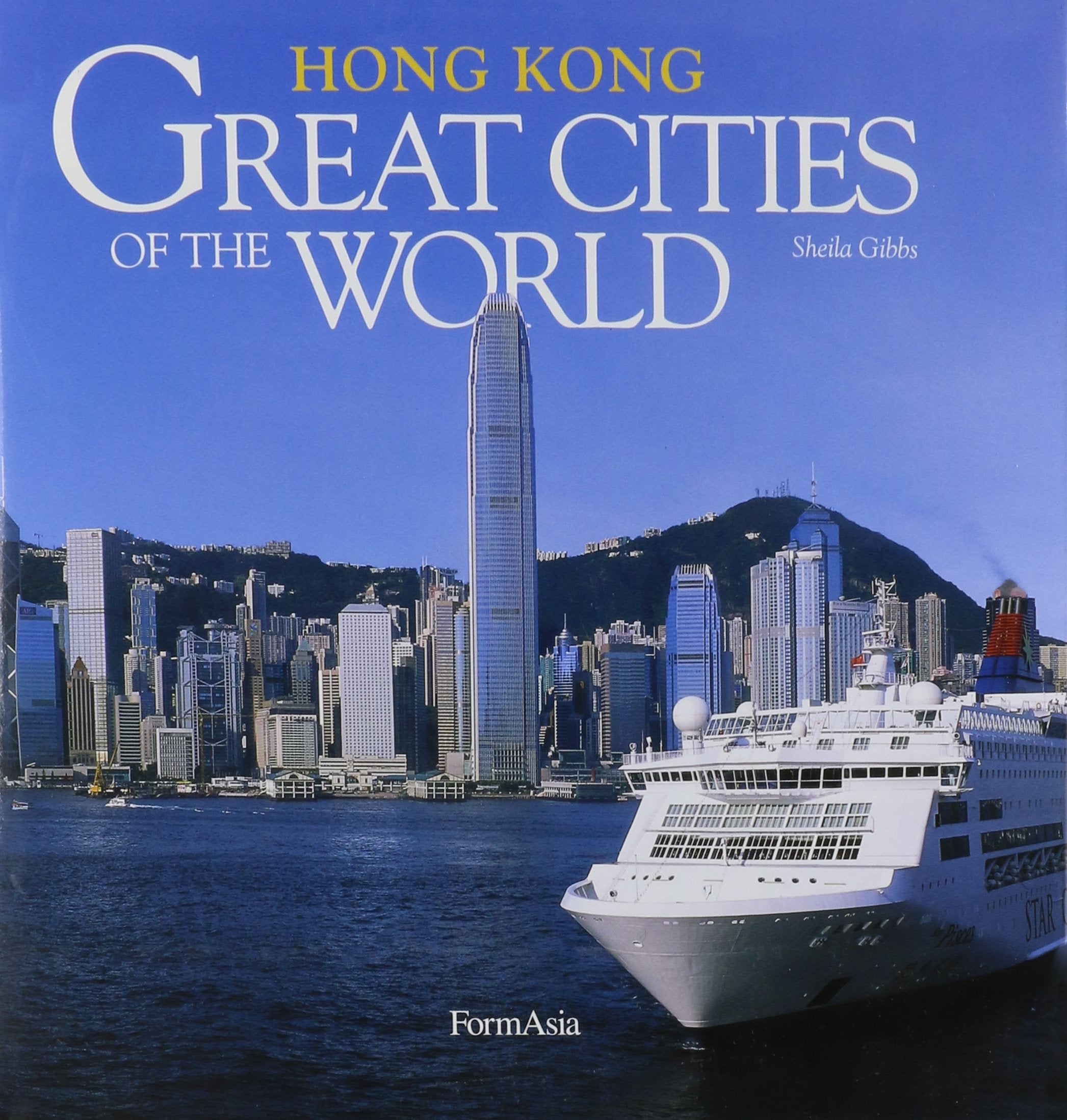 Hong Kong Great Cities of the World Books