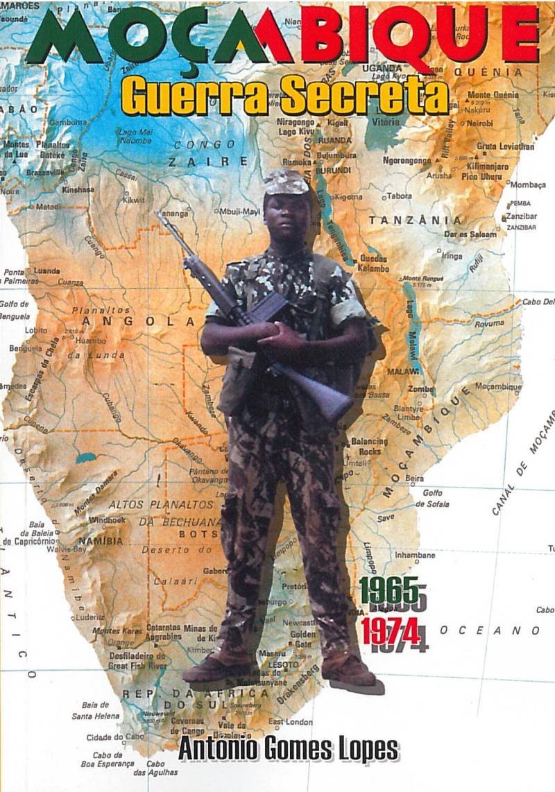 Moçambique Guerra Secreta 1965-1974 book