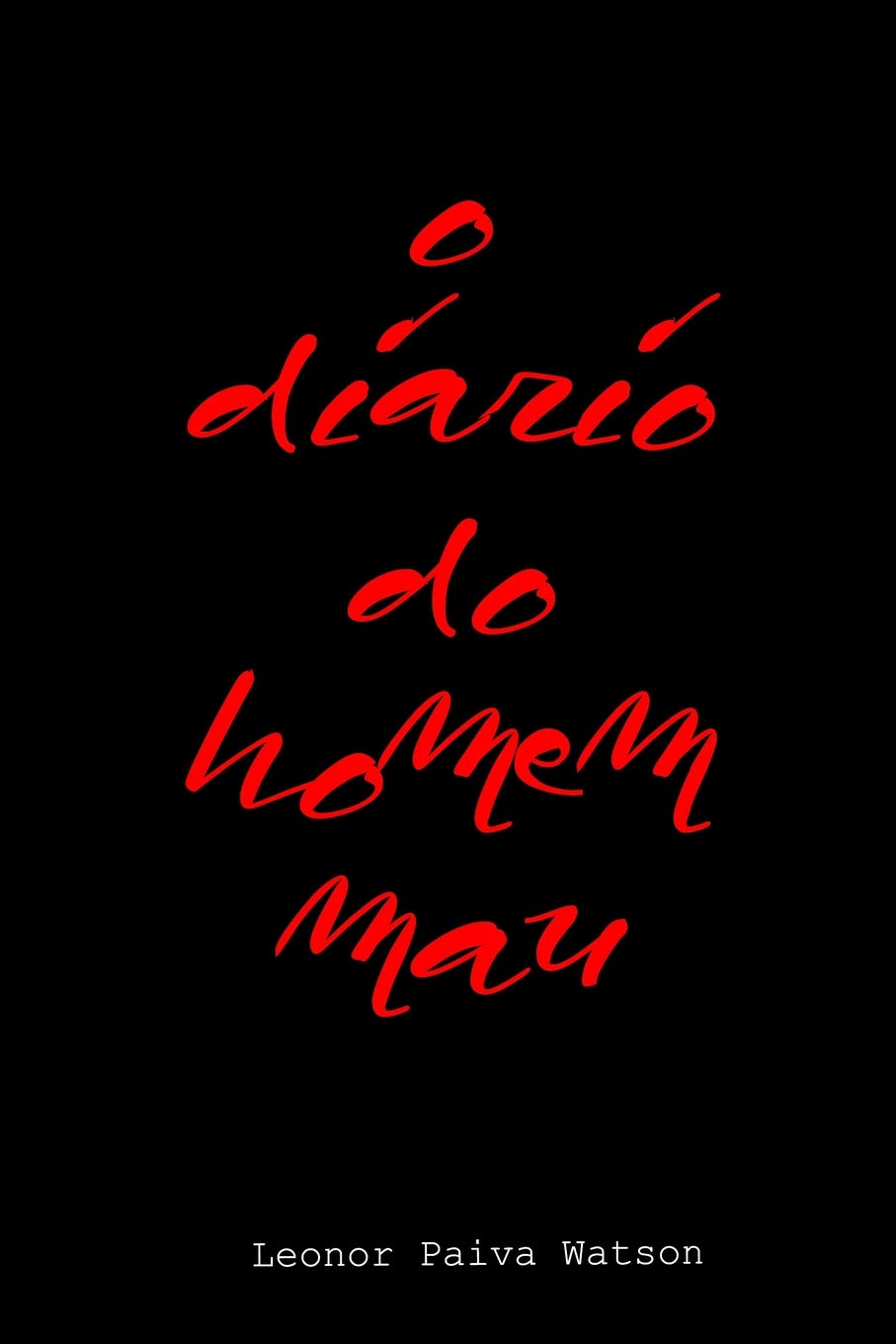 O diário do Homem mau Contemporary literature