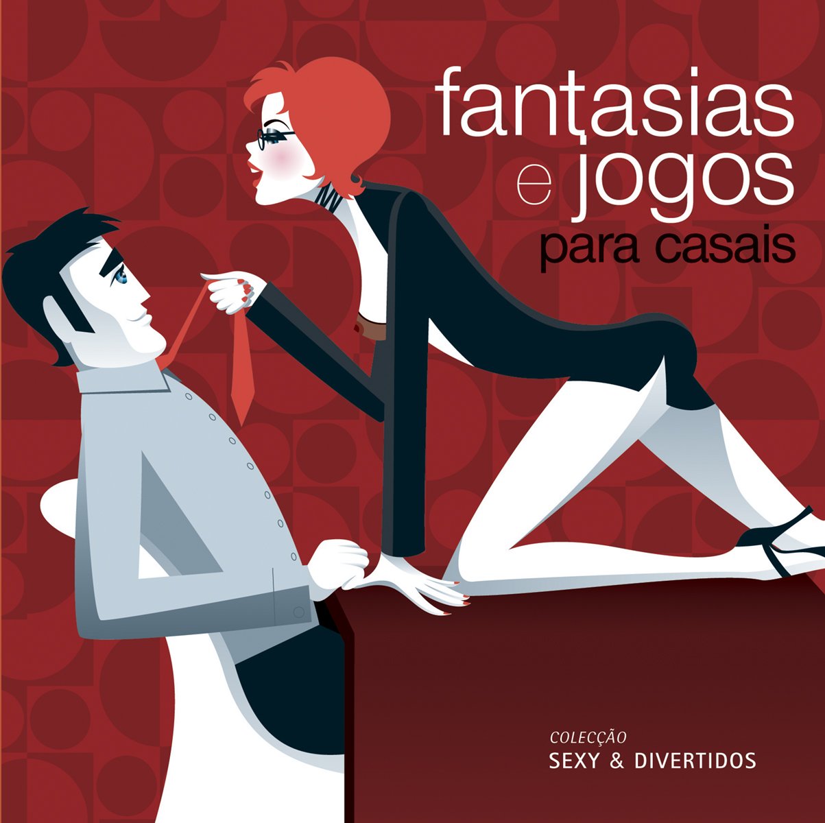 Fantasias e Jogos Para Casais book