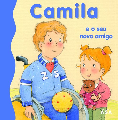 Camila e o seu novo amigo (Portuguese Edition) Delvaux Nancy Books