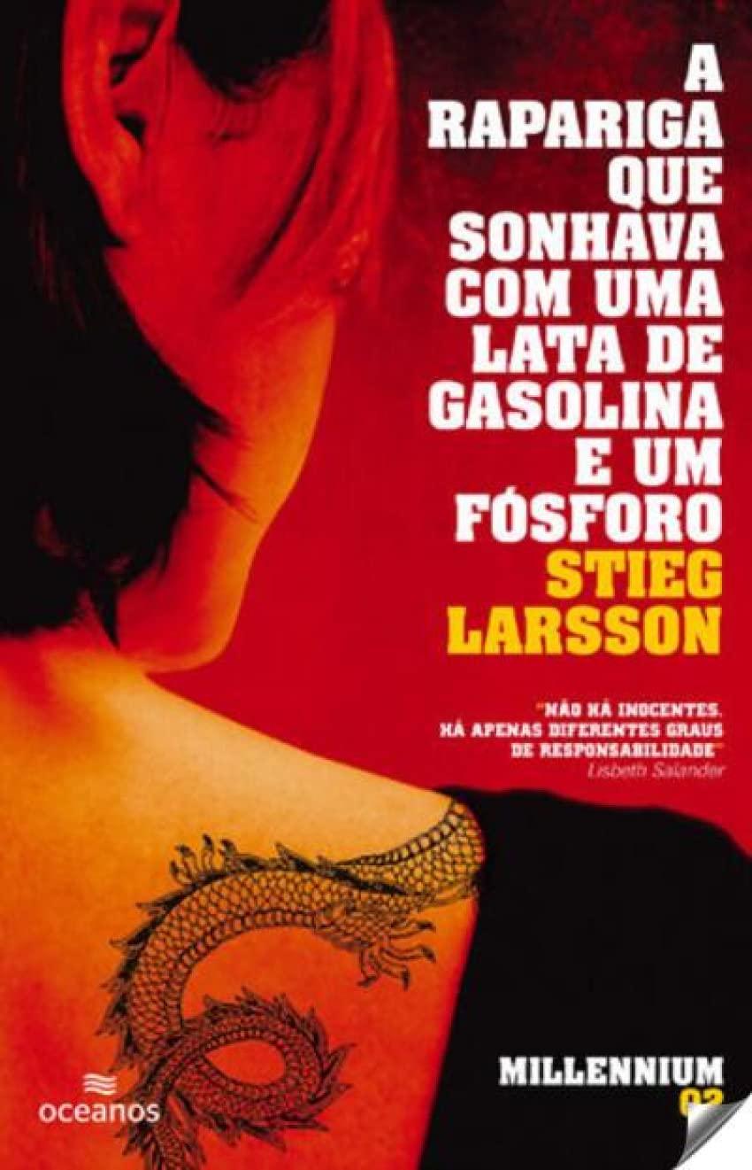 A Rapariga Que Sonhava Com Uma Lata De Gasolina E Um Fosforo Contemporary literature