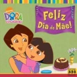 Dora - Feliz Dia Da Mãe book