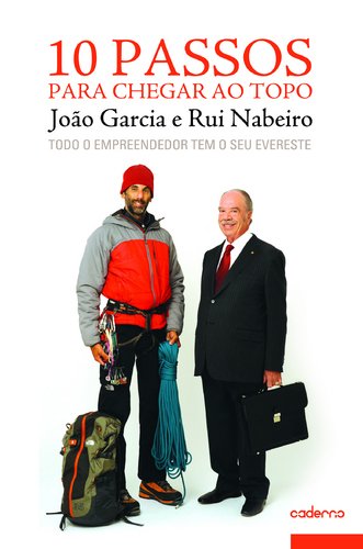 10 Passos para Chegar ao Topo (Portuguese Edition) Rui Nabeiro e João Garcia book