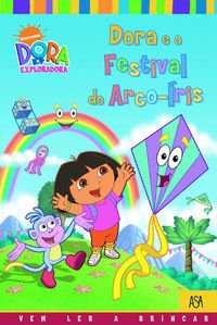Dora E O Festival Do Arco-Íris book