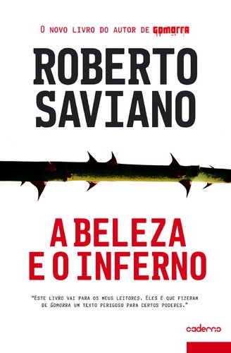 A Beleza e o Inferno (Portuguese Edition) Roberto Saviano book
