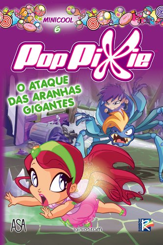 O Ataque das Aranhas Gigantes (Portuguese Edition) Iginio Straffi Books