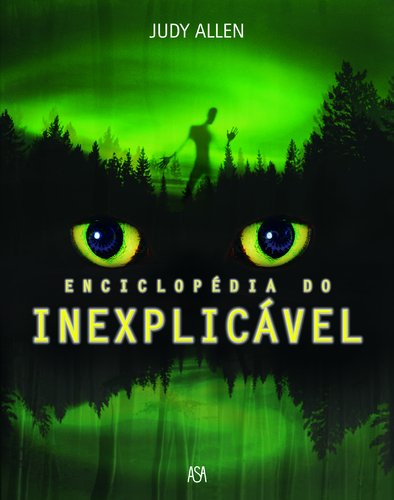 Enciclopédia do Inexplicável (Portuguese Edition) Judy Allen Books