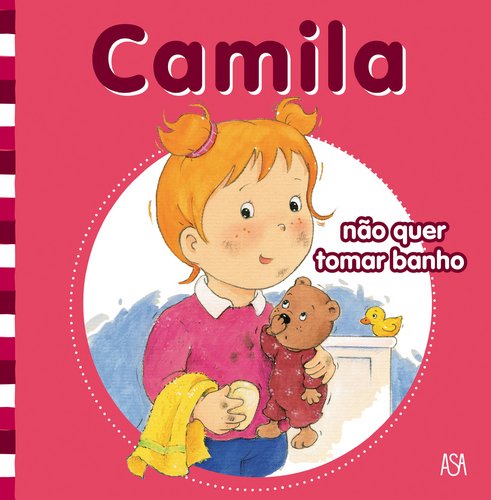 Camila Não Quer Tomar Banho (Portuguese Edition) Aline de Pétigny , Nancy Delvaux Books