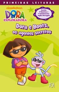 Dora e Boots, os Agentes Secretos (Portuguese Edition) Valérie Videau Books