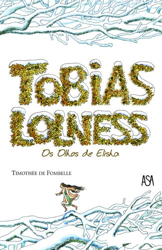 Tobias Lolness - Os Olhos de Elisha (Portuguese Edition) Timothée De Fombelle Books
