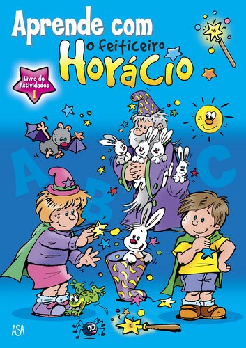 Aprende com o Feiticeiro Horácio – Livro de Actividades 1 (Portuguese Edition) Jan Ivens Books