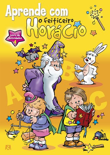 Aprende com o Feiticeiro Horácio – Livro de Actividades 4 (Portuguese Edition) Jan Ivens Books
