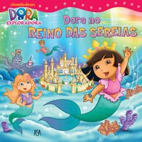 Dora No Reino Das Sereias book