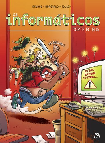 Os Informáticos Morte ao bug (Portuguese Edition) Toulon , Reynés , Brrémaud Books