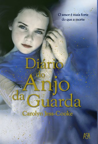 O Diário do Anjo da Guarda (Portuguese Edition) Carolyn Jess-Cooke Books