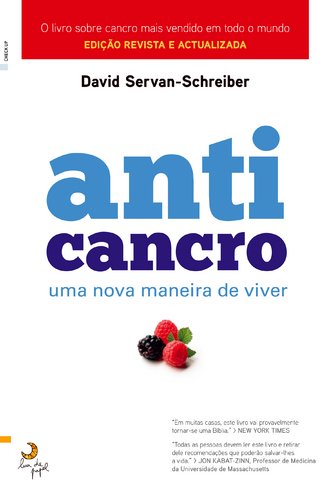 Anti Cancro Uma Nova Maneira de Viver (Portuguese Edition) David Servan-Schreiber Books