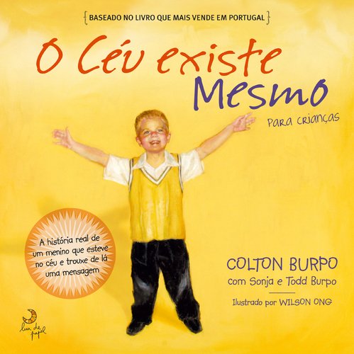 O Céu Existe Mesmo Para crianças (Portuguese Edition) Todd Burpo Books