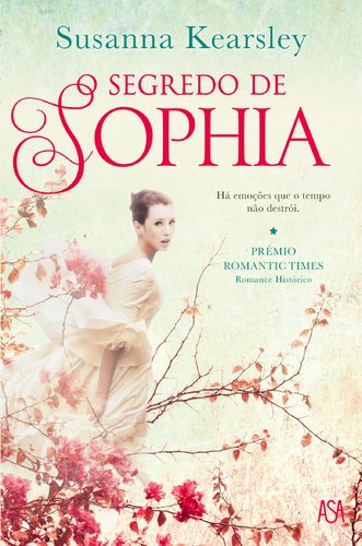 O Segredo de Sophia (Portuguese Edition) Susanna Kearsley Books