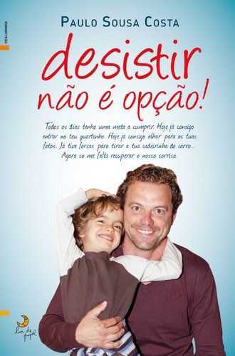 Desistir Não é Opção (Portuguese Edition) Paulo Sousa e Costa Books