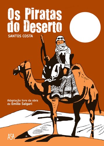 Os Piratas do Deserto (Portuguese Edition) Fernando Santos Costa Books