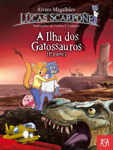 A Ilha Dos Gatossauros - 1ª Parte book