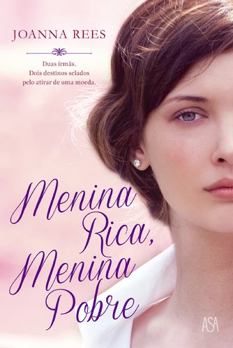 Menina Rica, Menina Pobre book