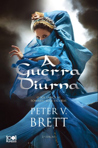 A Guerra Diurna Ciclo dos Demónios - Livro 3 (Portuguese Edition) Peter V. Brett Books