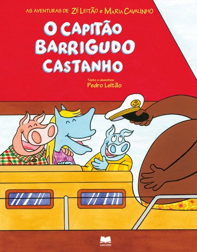 O Capitão Barrigudo Castanho (Portuguese Edition) Pedro Leitão book